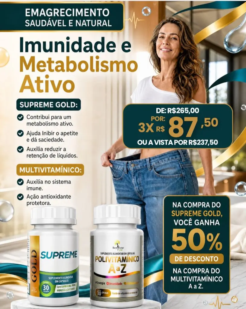 JULHO DE OFERTAS: NA COMPRA DO SUPREME GOLD, POLIVITAMÍNICO COM 50% 