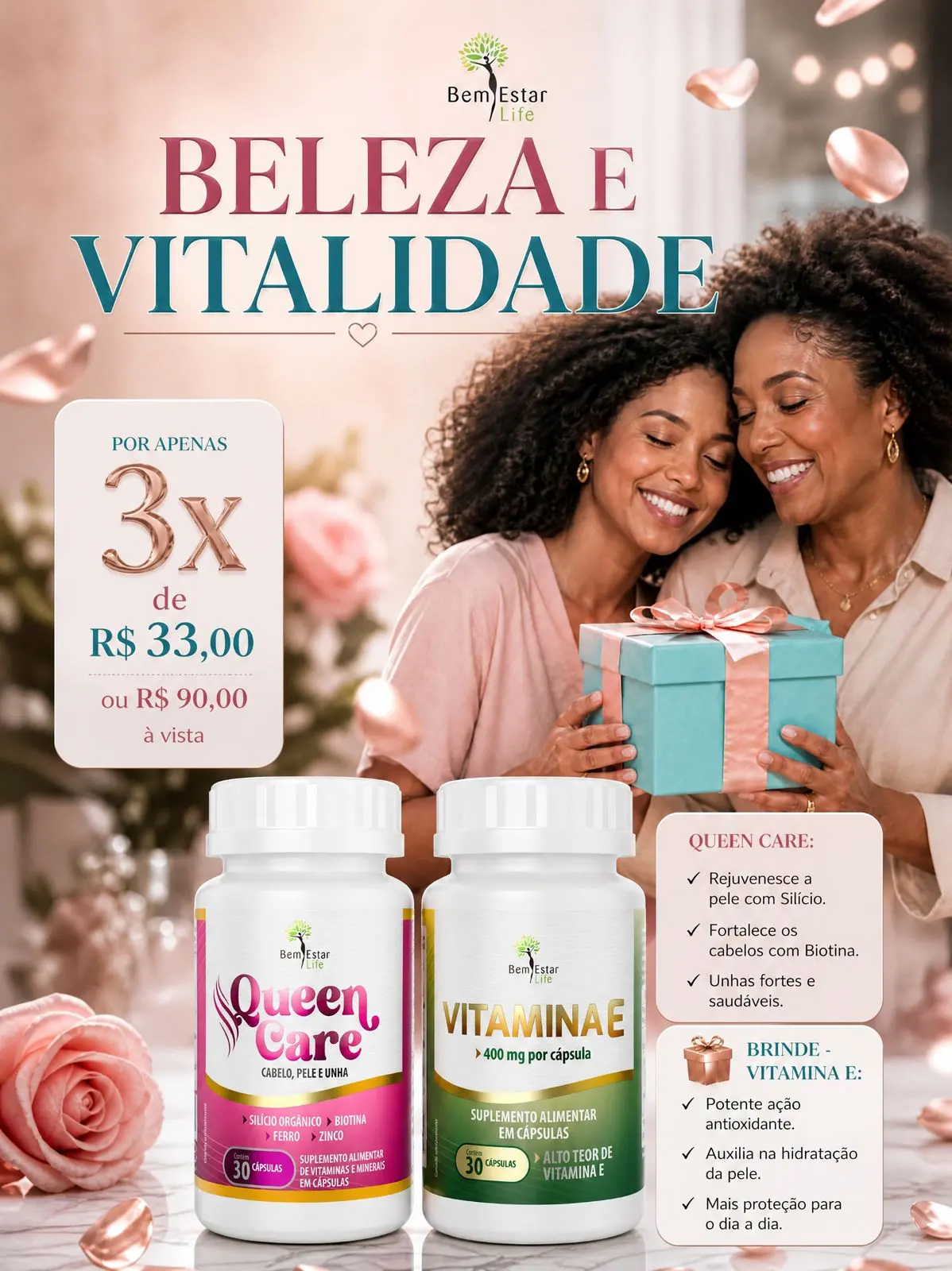 MAIO DAS MÃES - NA COMPRA DO QUEEN CARE CABELOS, PELE E UNHA BRINDE VITAMINA E 400MG