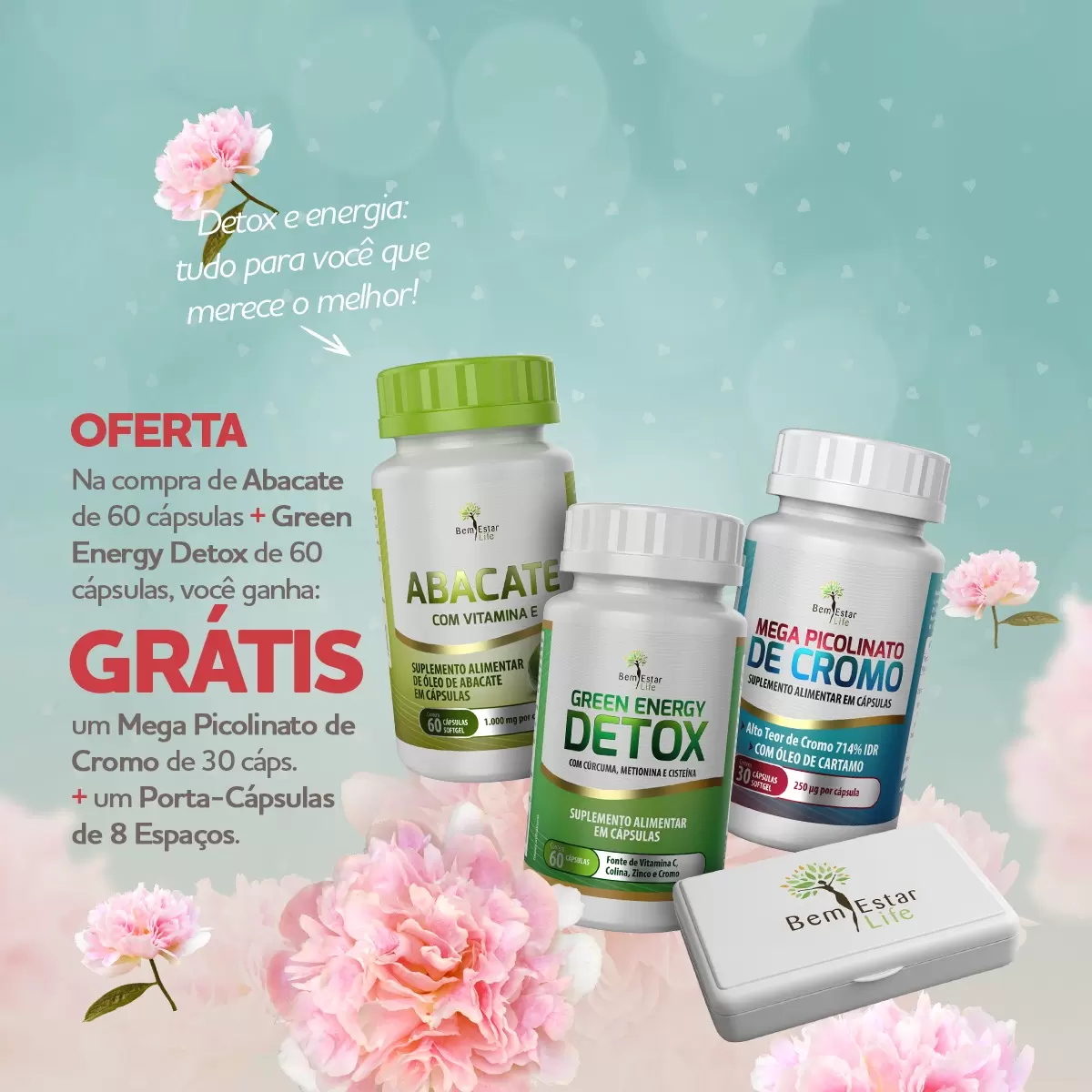 OFERTA MÃES:ABACATE 60 CAP + GREEN ENERGY 60 CAP, LEVA MEGA PICOLINATO DE BRINDE + PORTA CAPULAS G